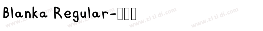 Blanka Regular字体转换